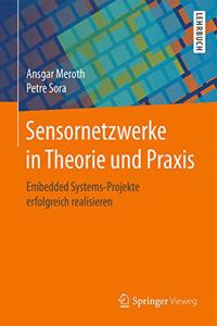 Sensornetzwerke in Theorie Und Praxis