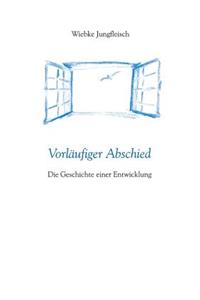 Vorläufiger Abschied