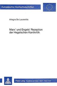 Marx' Und Engels' Rezeption Der Hegelschen Kantkritik