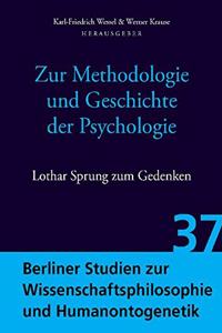 Zur Methodologie Und Geschichte Der Psychologie