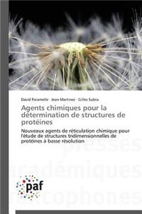 Agents Chimiques Pour La Détermination de Structures de Protéines