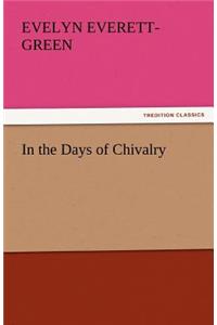 In the Days of Chivalry