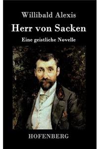 Herr von Sacken: Eine geistliche Novelle