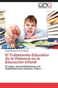 Tratamiento Educativo de La Violencia En La Educacion Infantil
