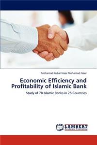 Economic Efficiency and Profitability of Islamic Bank