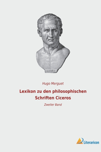 Lexikon zu den philosophischen Schriften Ciceros