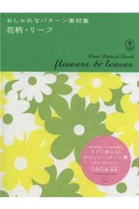 Flowers & Leaves