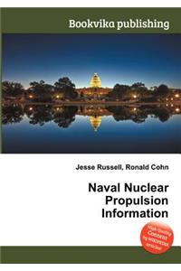 Naval Nuclear Propulsion Information