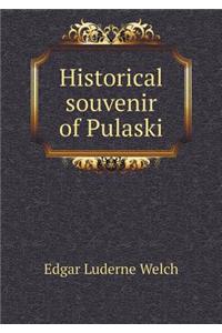 Historical Souvenir of Pulaski