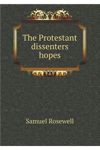 The Protestant Dissenters Hopes
