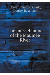 The Mussel Fauna of the Maumee River