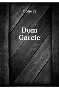 Dom Garcie