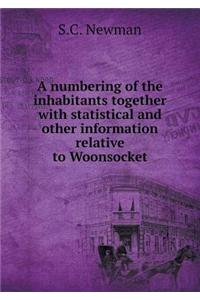 A numbering of the inhabitants together with statistical and other information relative to Woonsocket