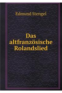 Das altfranzösische Rolandslied