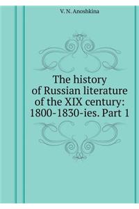 The History of Russian Literature of the XIX Century