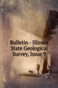 Bulletin - Illinois State Geological Survey, Issue 9
