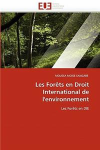 Les Forèts En Droit International de l''environnement