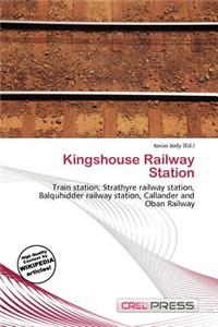 Kingshouse Railway Station