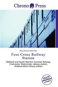 Foss Cross Railway Station