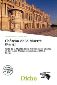 Ch Teau de La Muette (Paris)