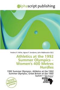 Athletics at the 1992 Summer Olympics - Women's 400 Metres Hurdles