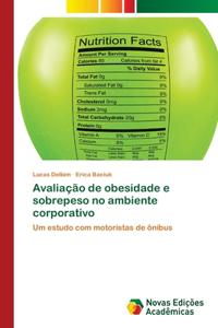 Avaliação de obesidade e sobrepeso no ambiente corporativo