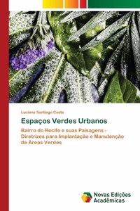 Espaços Verdes Urbanos