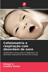 Cefalometria e respiração com desordem de sono