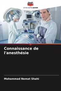 Connaissance de l'anesthésie