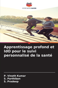 Apprentissage profond et IdO pour le suivi personnalisé de la santé