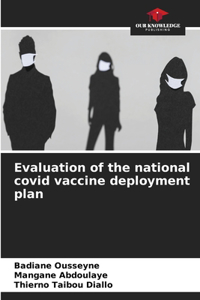 Evaluation of the national covid vaccine deployment plan