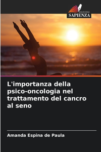 L'importanza della psico-oncologia nel trattamento del cancro al seno