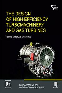 The Design Of High-Efficiency Turbomachinery And Gas Turbines