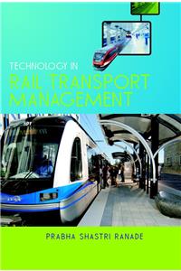 Technology in Rail Transport Management