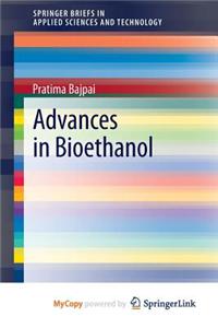 Advances in Bioethanol