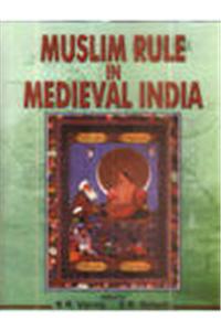 Muslim Rule in Medieval India