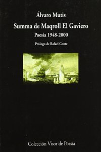 Summa de Maqroll el Gaviero - Poesia 1948-1988