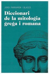 Diccionari de mitologia grega i romana