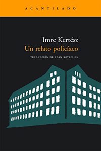 Un relato policiaco / A police story
