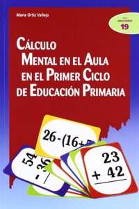 Calculo mental en el aula en el Primer Ciclo de Educacion Primaria