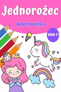 Magiczna kolorowanka jednorozca dla dziewczynek 1+