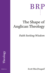 The Shape of Anglican Theology