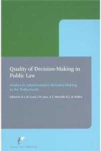 Quality of Decision-Making in Public Law