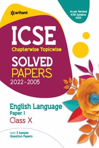 ICSE Chapterwise Topicwise Solved Papers English Language Paper 1 Class 10 for 2023 Exam (As per Reviesed ICSE syllabus) (Old Edition)