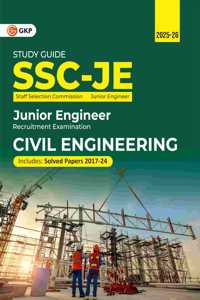 GKP SSC JE 2025 : Junior Engineer - Civil Engineering - Guide (Includes Solved Papers from 2017-24)