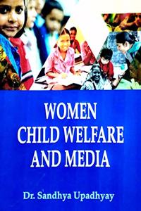 Women Child Welfare and Media