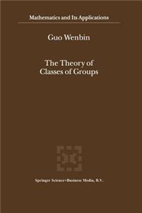 Theory of Classes of Groups
