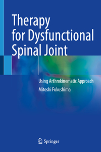 Therapy for Dysfunctional Spinal Joint