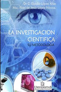 investigación científica, su metodología