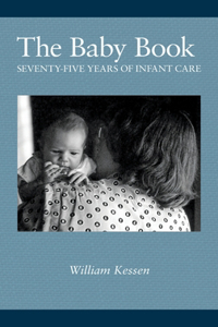 Baby Book: Seventy-five Years of Infant Care